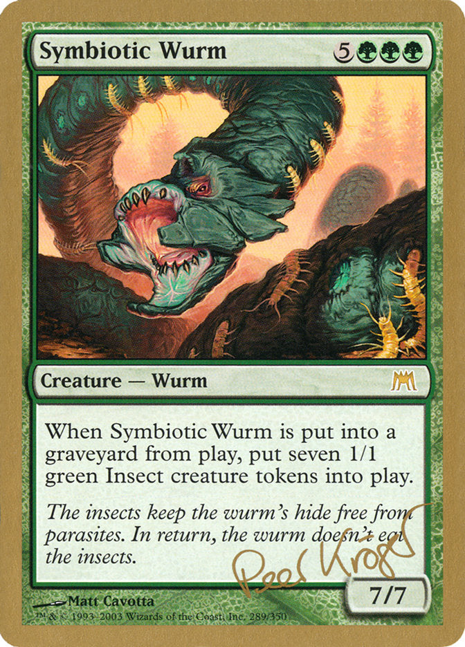 Symbiotic Wurm (Peer Kroger) [World Championship Decks 2003] | Game Haven TX
