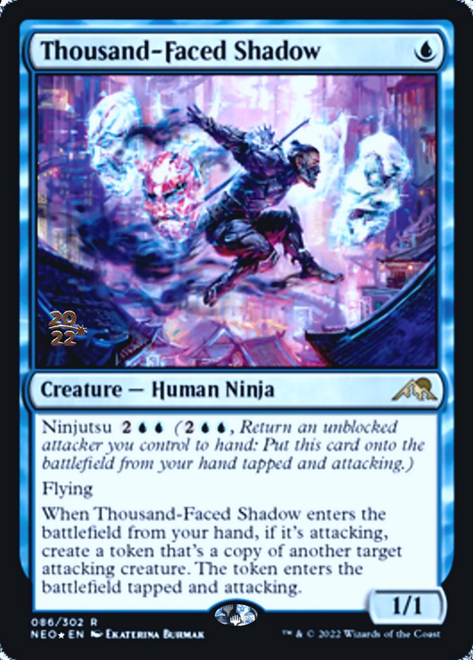 Thousand-Faced Shadow [Kamigawa: Neon Dynasty Prerelease Promos] | Game Haven TX