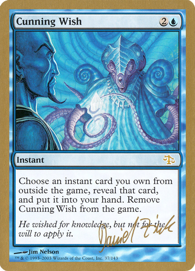 Cunning Wish (Daniel Zink) [World Championship Decks 2003] | Game Haven TX