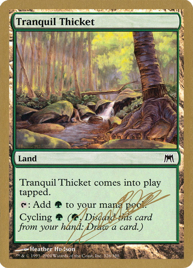 Tranquil Thicket (Julien Nuijten) [World Championship Decks 2004] | Game Haven TX