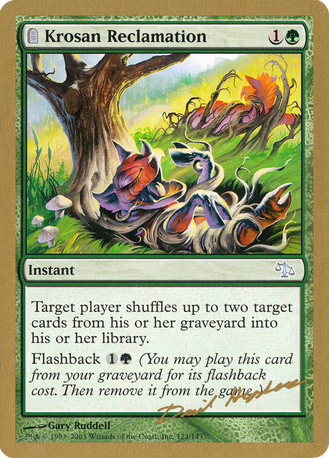Krosan Reclamation (Dave Humpherys) [World Championship Decks 2003] | Game Haven TX