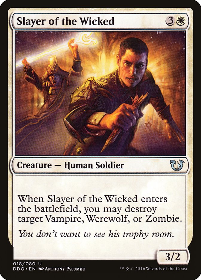 Slayer of the Wicked [Duel Decks: Blessed vs. Cursed] | Game Haven TX