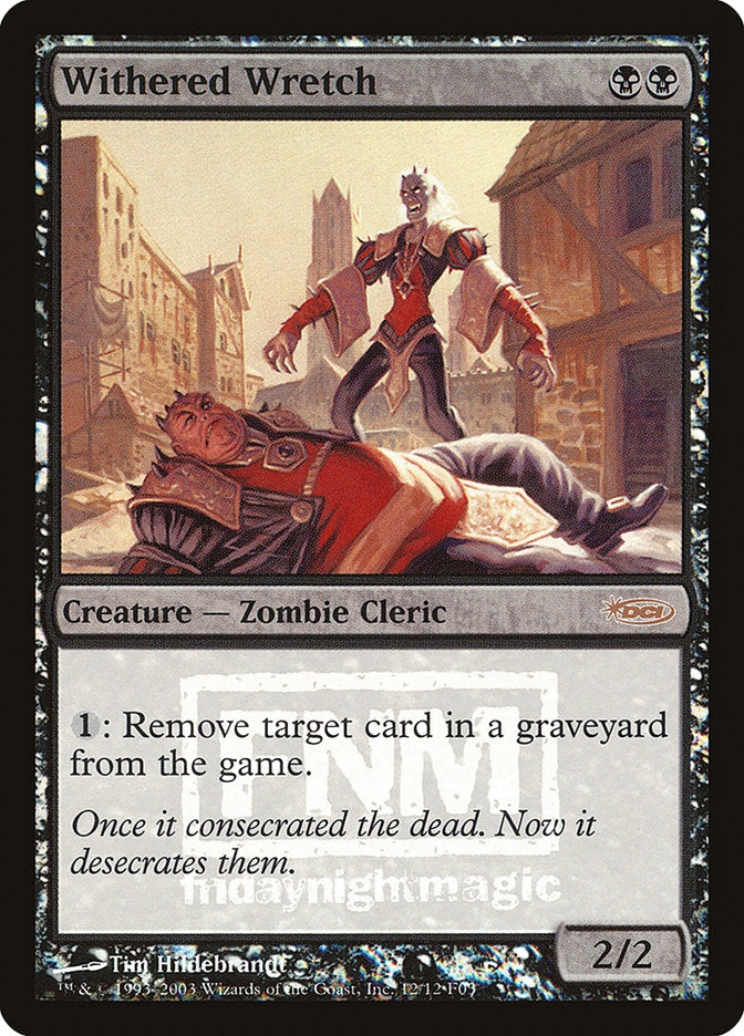 Withered Wretch [Friday Night Magic 2003] | Game Haven TX