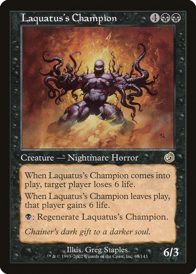 Laquatus's Champion [Torment] | Game Haven TX