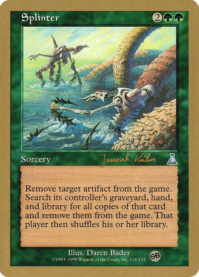 Splinter (Janosch Kuhn) (SB) [World Championship Decks 2000] | Game Haven TX