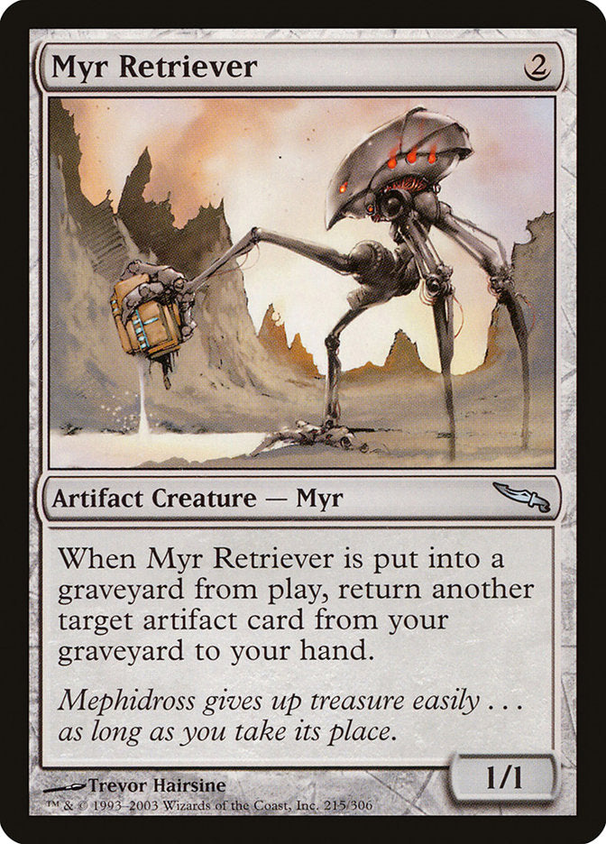Myr Retriever [Mirrodin] | Game Haven TX