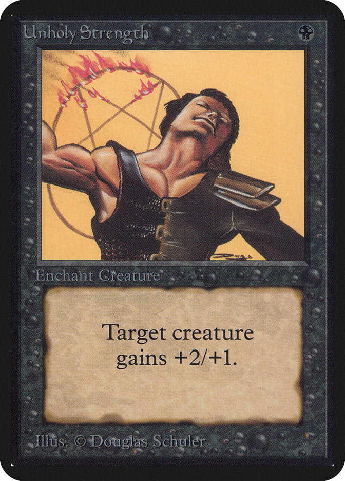 Unholy Strength [Limited Edition Alpha] | Game Haven TX