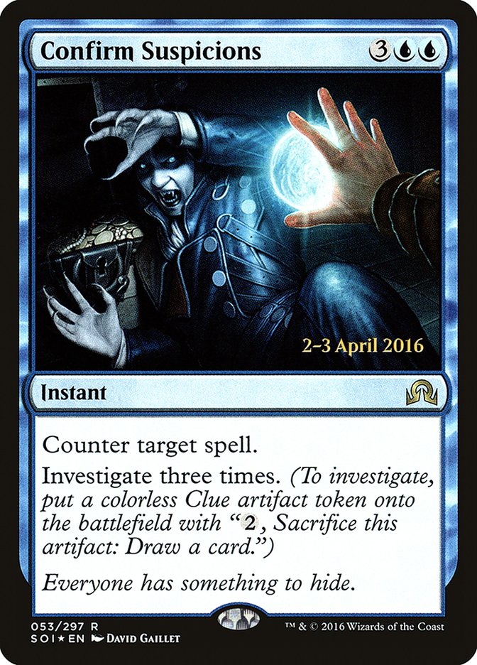 Confirm Suspicions [Shadows over Innistrad Promos] | Game Haven TX