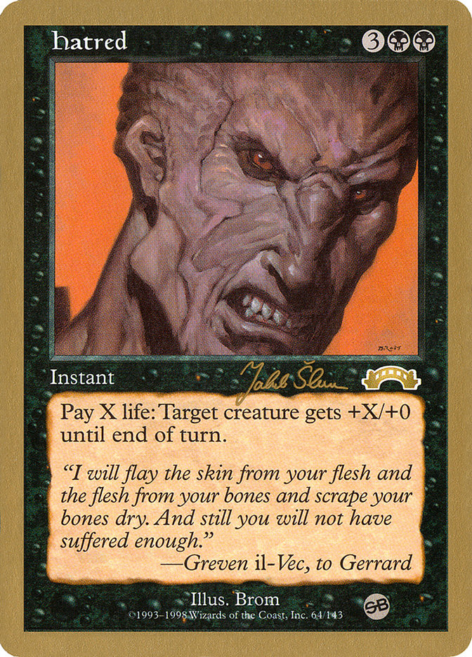 Hatred (Jakub Slemr) (SB) [World Championship Decks 1999] | Game Haven TX