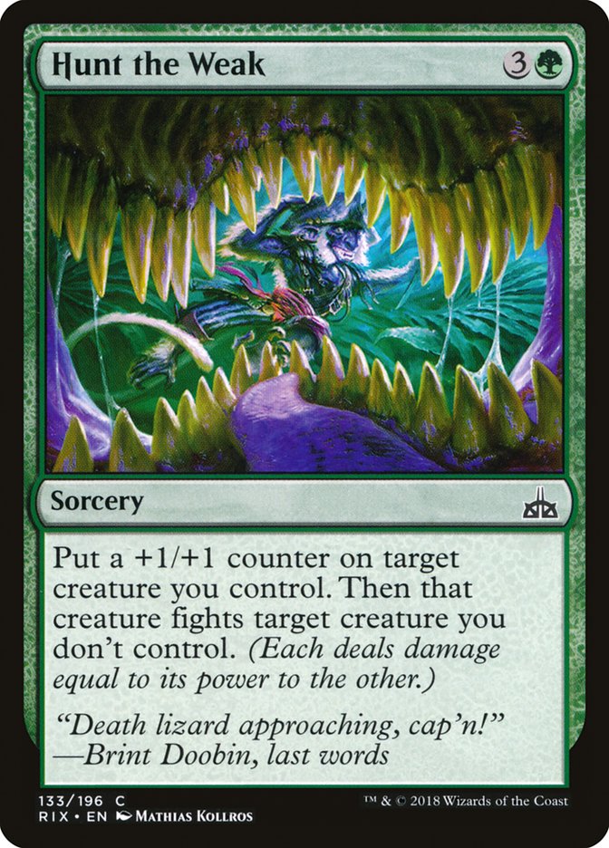 Hunt the Weak [Rivals of Ixalan] | Game Haven TX